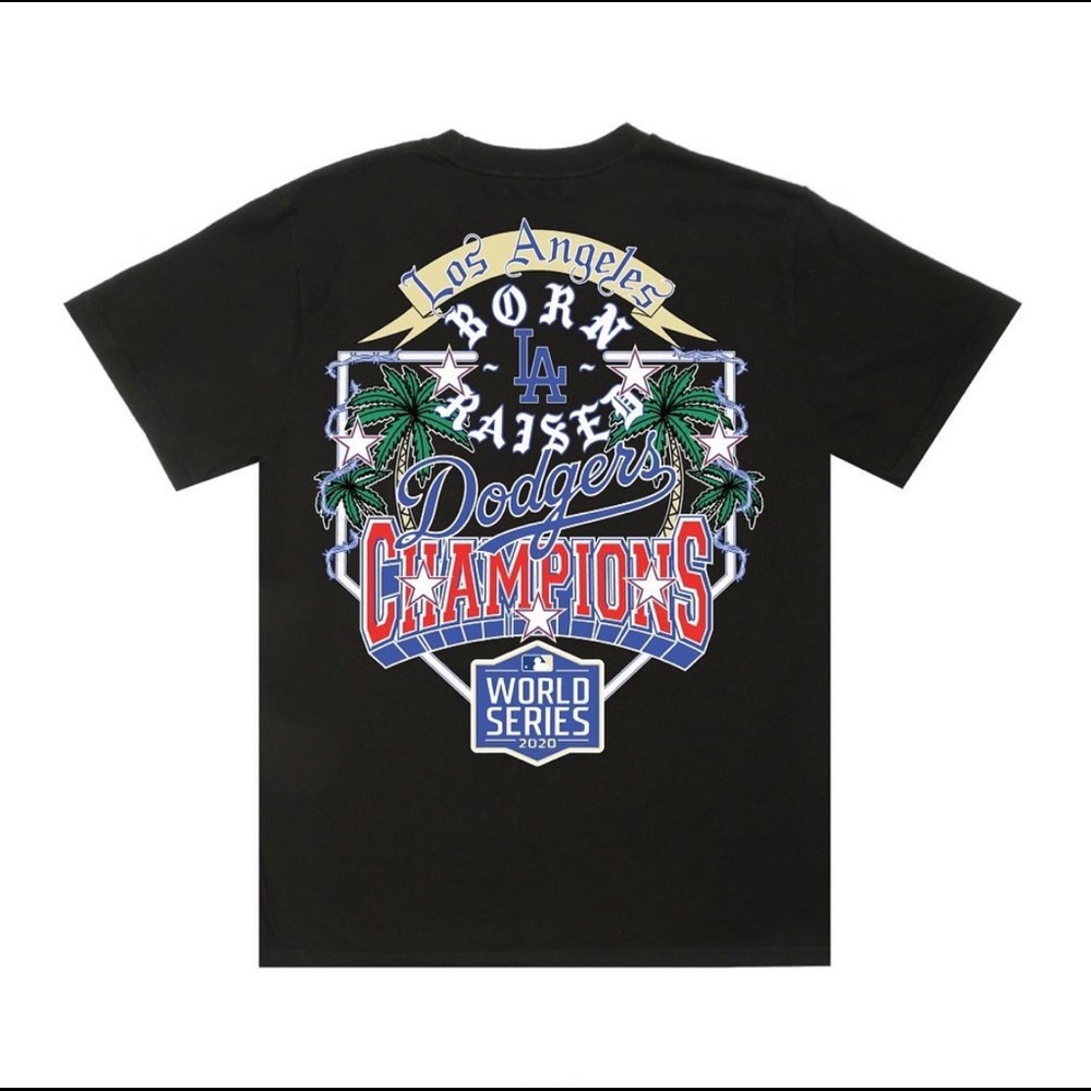 BornxRaised Dodger World Series Champs Tee
